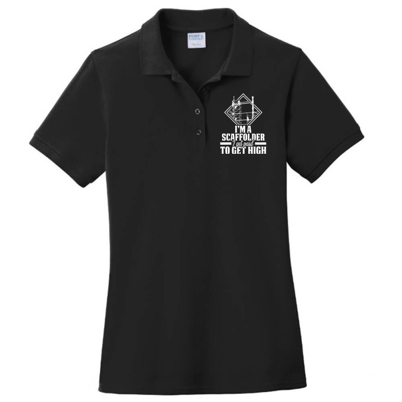 Scaffolder I Get Paid Scaffold Builder Scaffolding Ladies Polo Shirt by cm-arts | Artistshot