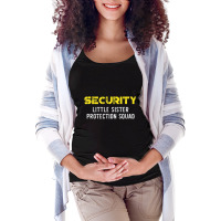 Security Little Sister Protection Squad Big Brother Maternity Scoop Neck T-shirt | Artistshot