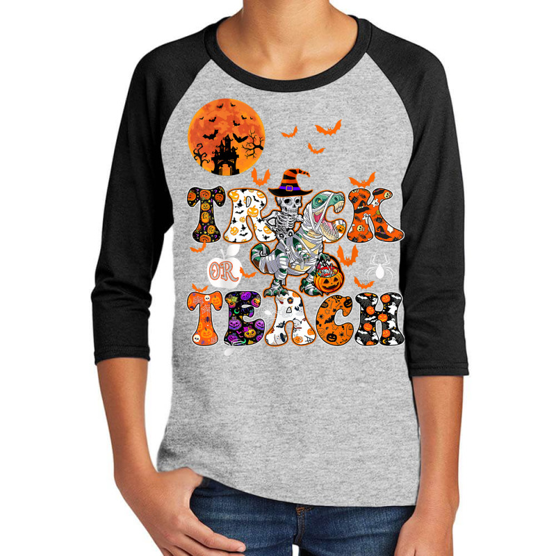 Trick Or Teach Funny Halloween Teacher Trick Or Treat Party Youth 3/4 Sleeve by Color | Artistshot