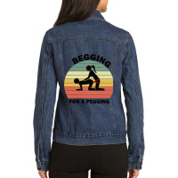 Begging For A Pegging Dominatrix Mistress Bdsm Pegged Ladies Denim Jacket | Artistshot