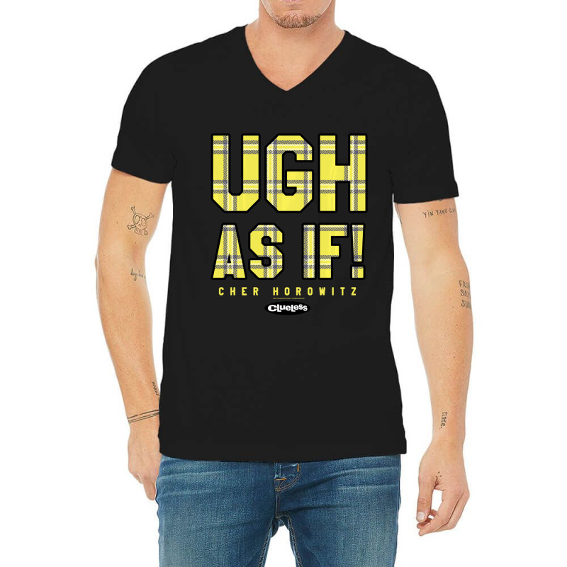 Clueless Ugh As If Cher Horowitz Yellow Plaid Lettering V-Neck Tee by bummercaught | Artistshot