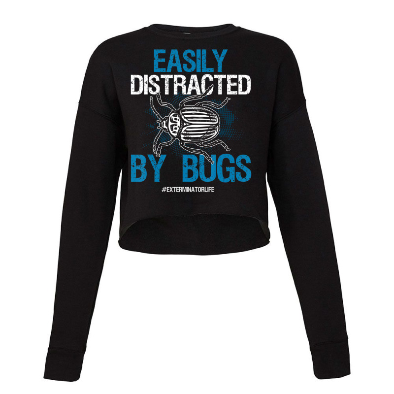 Exterminator Bugs Exterminator Life Cropped Sweater | Artistshot