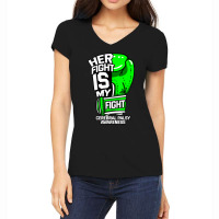 Her Fight Is My Fight Cerebral Palsy Awareness Green Ribbon Women's V-neck T-shirt | Artistshot