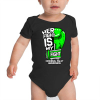 Her Fight Is My Fight Cerebral Palsy Awareness Green Ribbon Baby Bodysuit | Artistshot