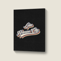 I Love Lake Havasu City Usa Retro Vintage Portrait Canvas Print | Artistshot