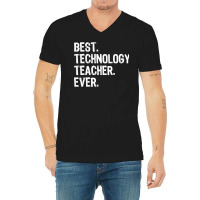 Best Technology Teacher Ever Gift  Christmas V-neck Tee | Artistshot