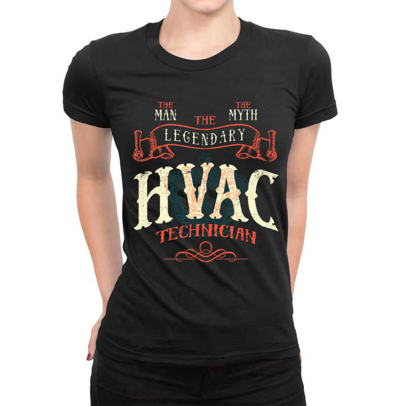 The Man The Myth Hvac Technician Ac Tech Repairman Ladies Fitted T-Shirt by cm-arts | Artistshot