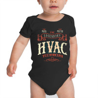 The Man The Myth Hvac Technician Ac Tech Repairman Baby Bodysuit | Artistshot