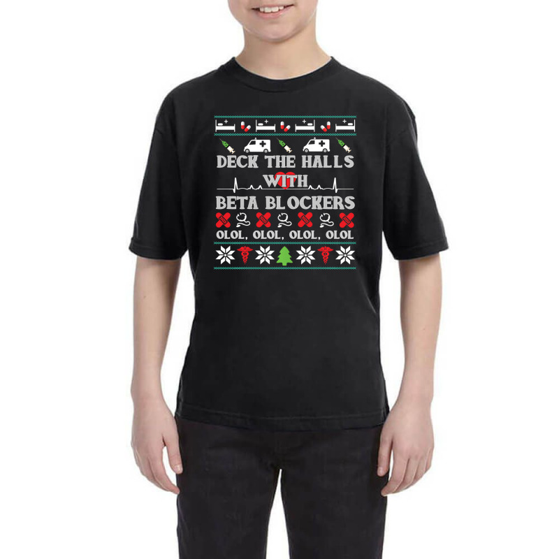 Deck The Halls Beta Blockers Nurse Christmas Ugly Sweater Youth Tee by behindcedar22 | Artistshot