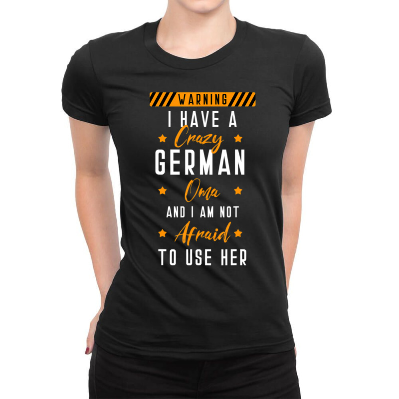 German Oma Deutschland Grandmother Germany Grandchildren Ladies Fitted T-Shirt by cm-arts | Artistshot