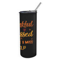 Slp Thankful Blessed And Kind Of A Mess Thanksgiving Fall Skinny Tumbler | Artistshot