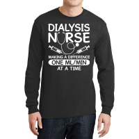 Dialysis Technician Men Women Nursing Tech Humor Fan Long Sleeve Shirts | Artistshot