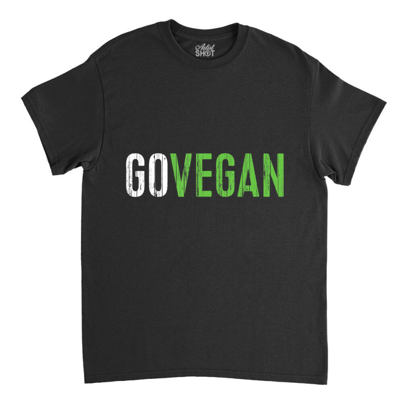 Go Vegan Vegetarian Gif Classic T-shirt | Artistshot