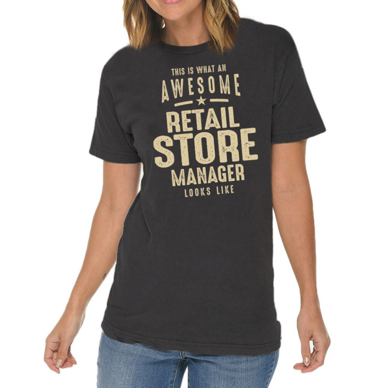 Awesome Retail Store Manager Job Occupation Vintage T-Shirt by cidolopez | Artistshot