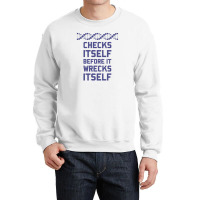 Check Yourself Before You Wreck Your Dna Genetics Crewneck Sweatshirt | Artistshot