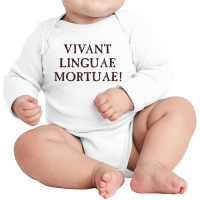 Long Live Dead Languages   Latin Long Sleeve Baby Bodysuit | Artistshot