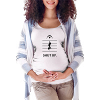 Shut Up By Music Notation Maternity Scoop Neck T-shirt | Artistshot