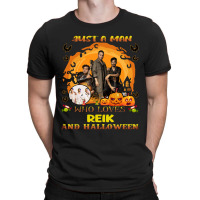 Just A Man Who Loves Reik And Halloween T-shirt | Artistshot