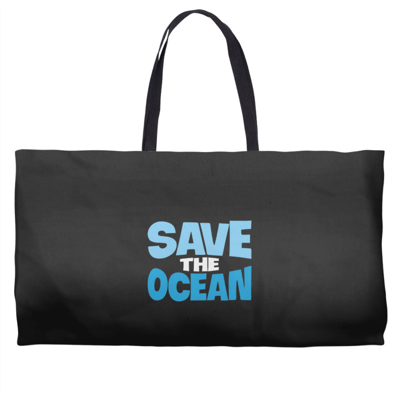 Save The Ocean Weekender Totes | Artistshot