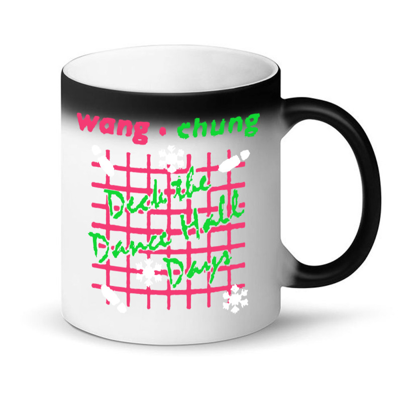 Deck The Dance Hall Days Wang Chung Magic Mug | Artistshot