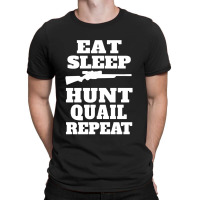 Funny Quail Hunting T-shirt | Artistshot