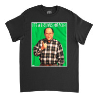 Festivus Miracle Seinfeld Classic T-shirt | Artistshot