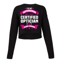 Certified Optician Tshirt Cropped Sweater | Artistshot