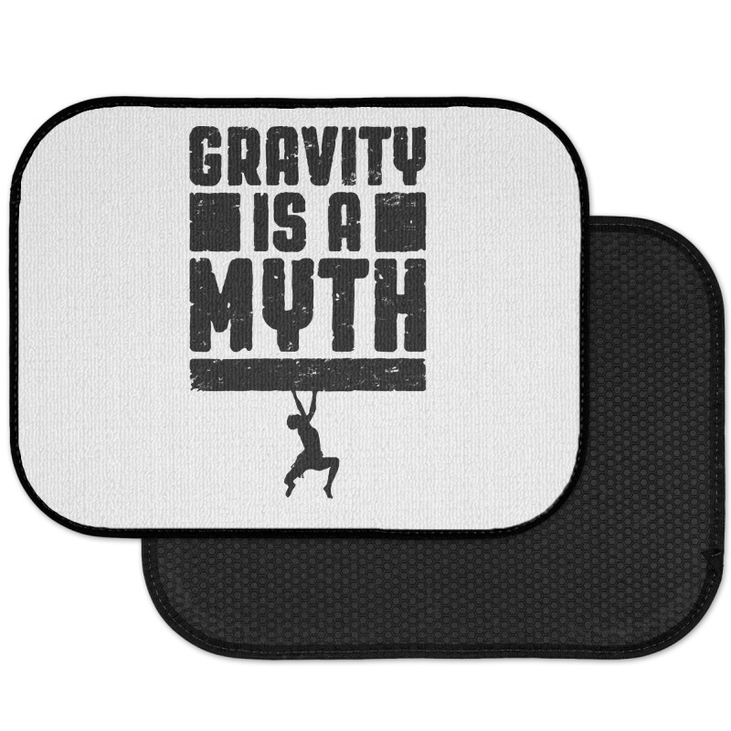 Gravity Is A Myth Rock Climber T  Shirt Gravity Is A Myth Rock Climbin Rear Car Mat by cm-arts | Artistshot