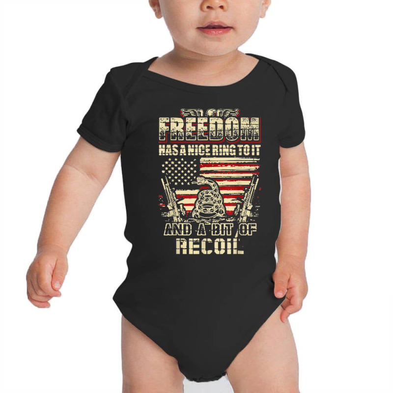 Freedom Has A Nice Ring To It And A Little Bit Of Veteran T Shirt Baby Bodysuit by claudettemeskqx | Artistshot