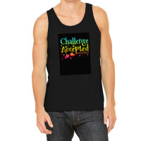 Challenge Accepted Tank Top | Artistshot