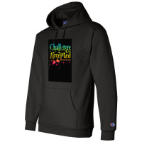 Challenge Accepted Champion Hoodie | Artistshot