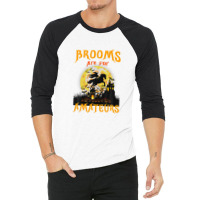 Funny Brooms Are For Amateurs Witch Riding Horse Halloween 3/4 Sleeve Shirt | Artistshot