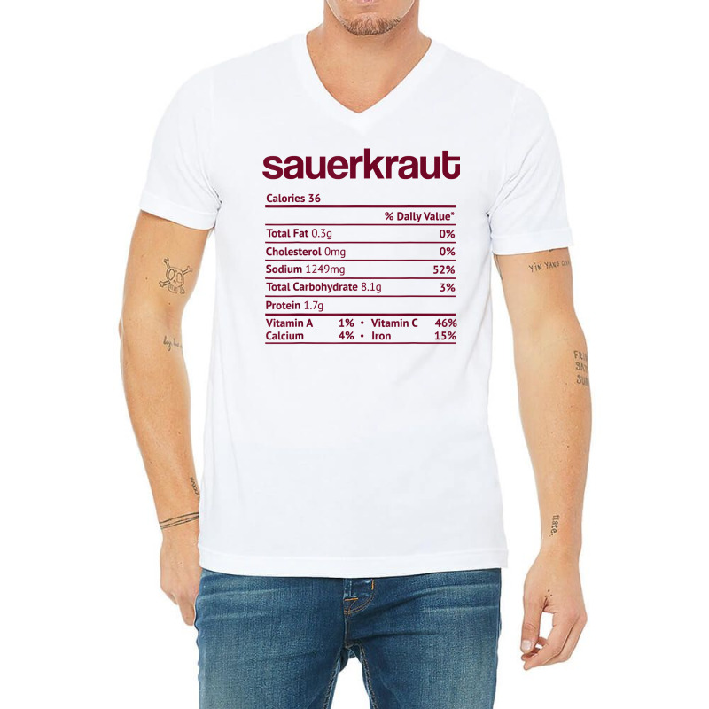 Sauerkraut Nutrition Fact Funny Thanksgiving Christmas T Shirt V-Neck Tee by cm-arts | Artistshot