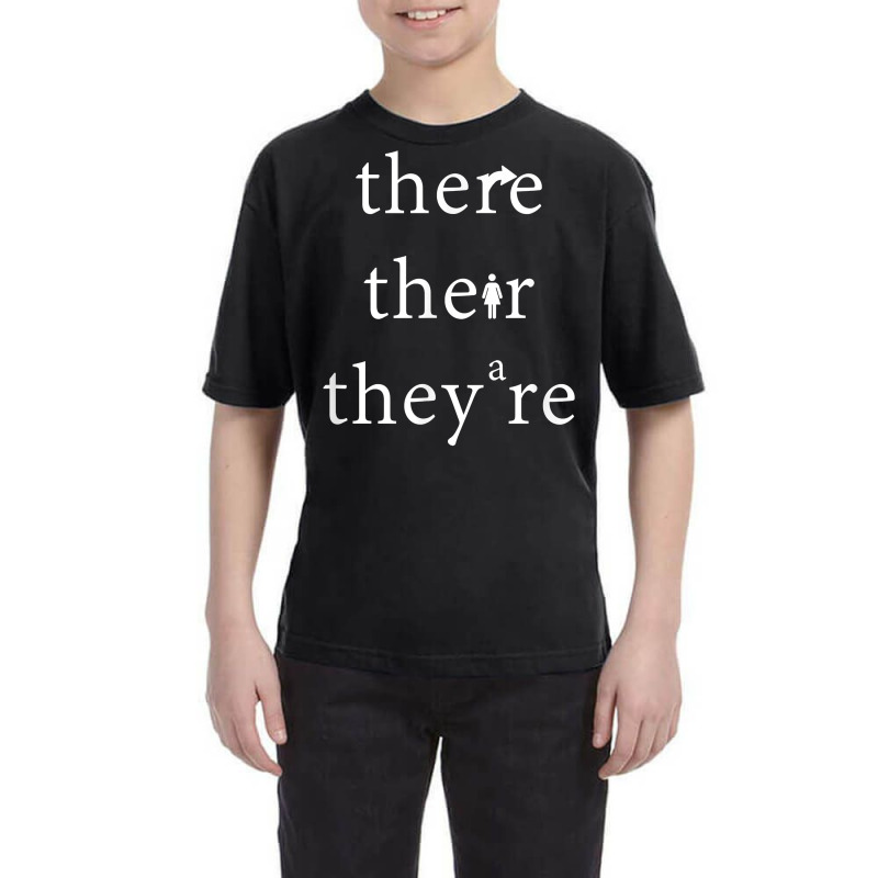 Their There They're Funny English Teacher Grammar T Shirt Youth Tee by cm-arts | Artistshot