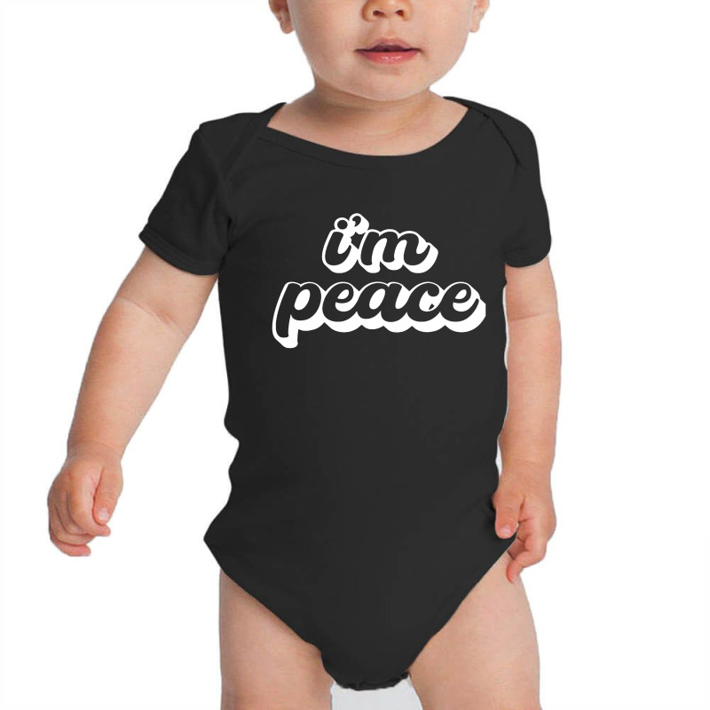 I Come In Peace  I'm Peace Baby Bodysuit | Artistshot