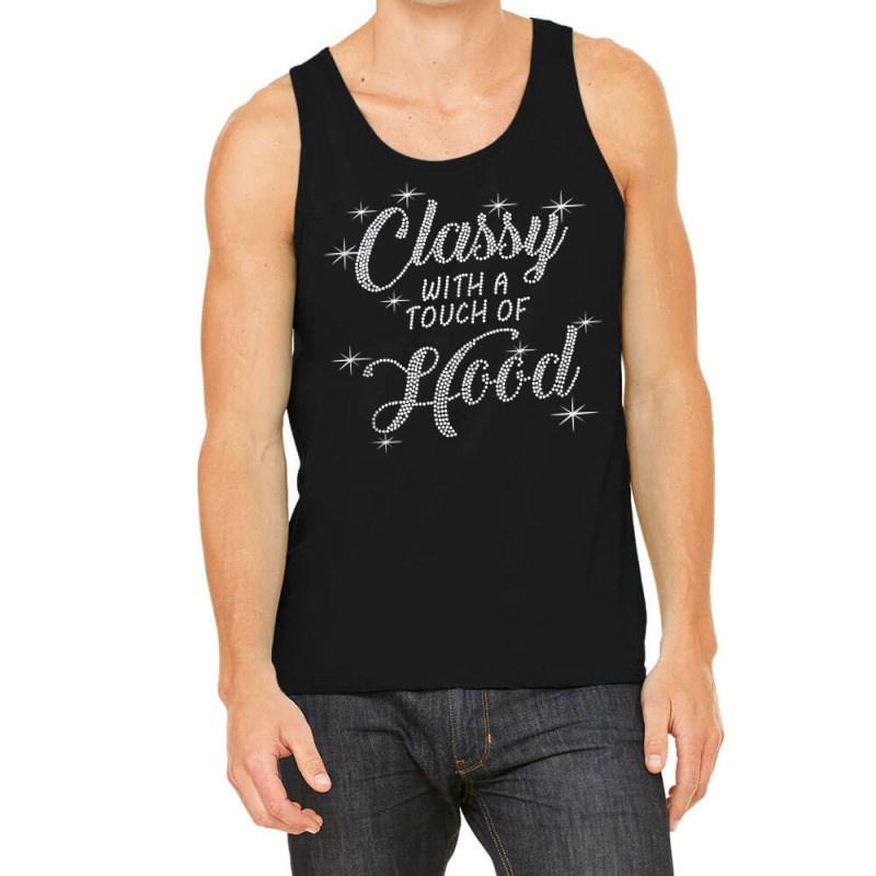 Classy With A Touch Of Hood Rhinestones Design For Girl Tank Top Tank Top by cm-arts | Artistshot