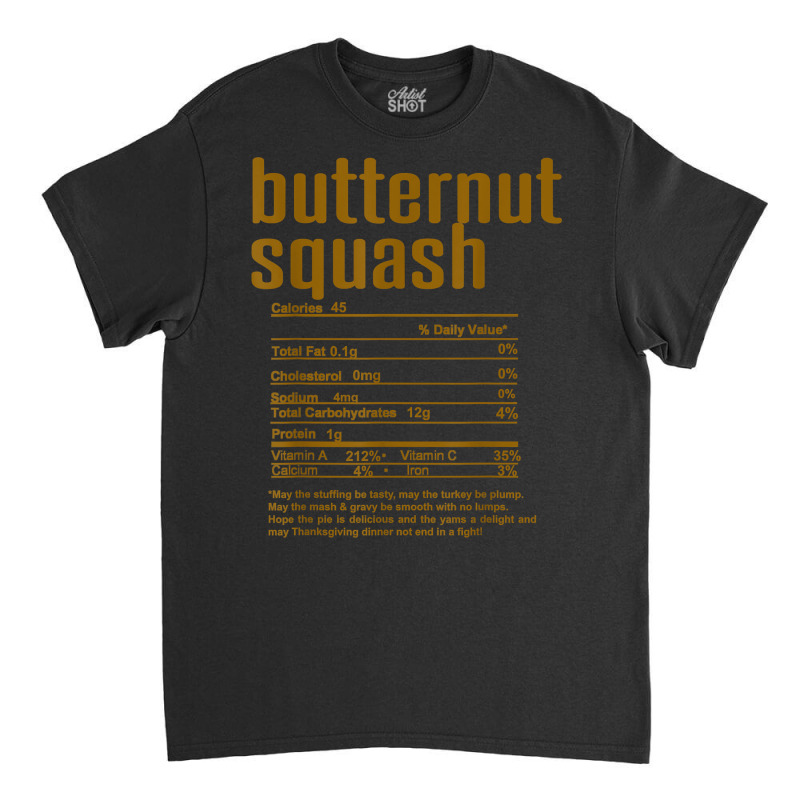 Thanksgiving Christmas Butternut Squash Nutritional Facts T Shirt Classic T-shirt by cm-arts | Artistshot