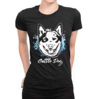 Australian Cattle Dog  Heeler  Herding Dog Owner T Shirt Ladies Fitted T-shirt | Artistshot