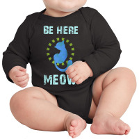 Be Here Meow Spiritual Cat Namaste Yoga Mantra Raglan Baseball Tee Long Sleeve Baby Bodysuit | Artistshot