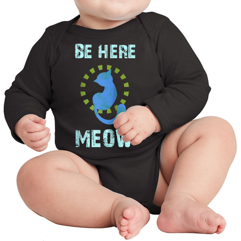 Be Here Meow Spiritual Cat Namaste Yoga Mantra Raglan Baseball Tee Long Sleeve Baby Bodysuit by cm-arts | Artistshot