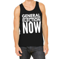 General Election Now Tank Top | Artistshot