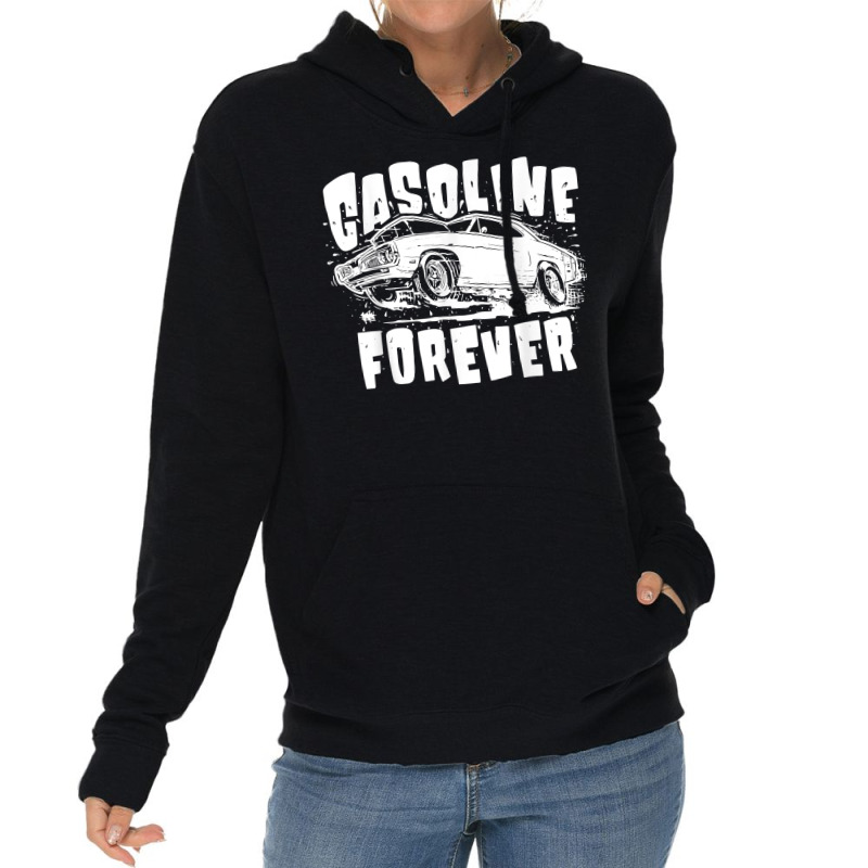 Gasoline Forever Funny Gas Cars Tees T Shirt Lightweight Hoodie | Artistshot