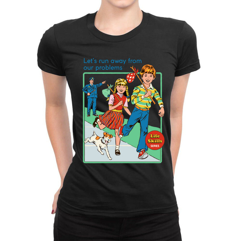 Let's Run Away From Our Problem Ladies Fitted T-Shirt by cm-arts | Artistshot