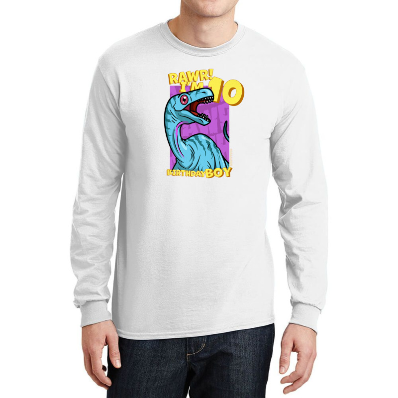 Rawr! I'm 10 Birthday Boys 10th Birthday Dino Noasaurus Long Sleeve Shirts | Artistshot