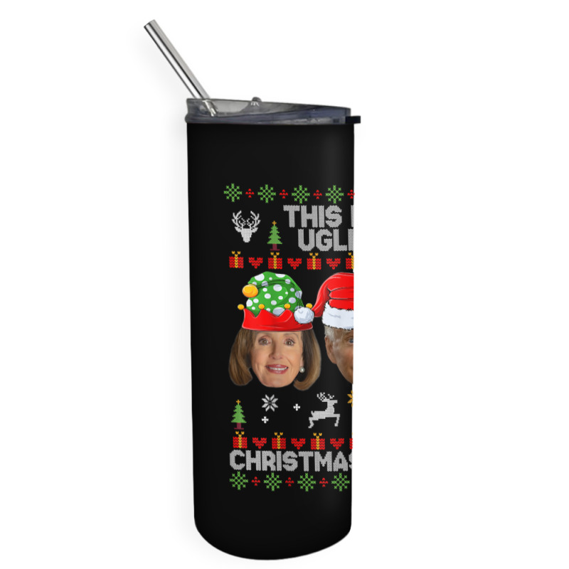 This Is My Ugliest Christmas Sweater Funny Joe Biden Kamala T Shirt Skinny Tumbler | Artistshot