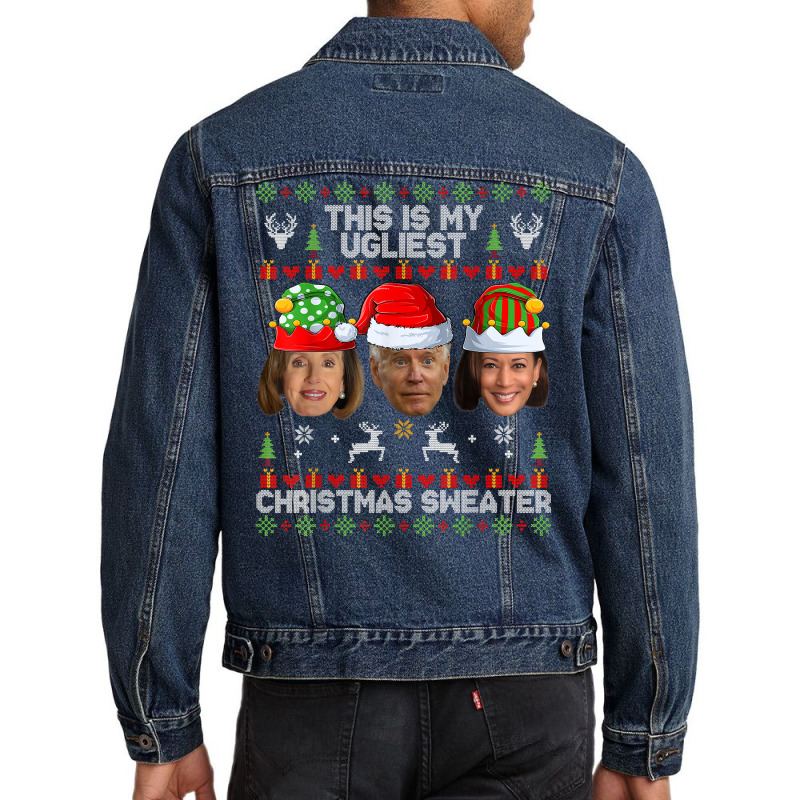 This Is My Ugliest Christmas Sweater Funny Joe Biden Kamala T Shirt Men Denim Jacket | Artistshot