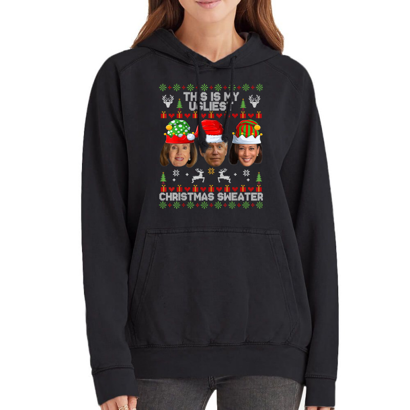 This Is My Ugliest Christmas Sweater Funny Joe Biden Kamala T Shirt Vintage Hoodie | Artistshot