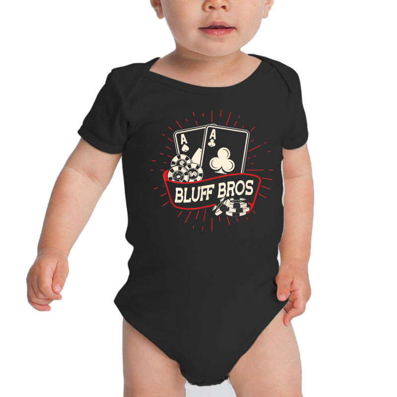 Bluff Bros   Texas Hold'em Gambling Casino Gambler Poker T Shirt Baby Bodysuit | Artistshot