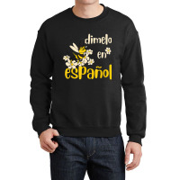 Dimelo En Espanol Cute Bee Spanish Teacher Maestra Bilingue T Shirt Crewneck Sweatshirt | Artistshot