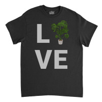 Monstera Deliciosa Swiss Cheese Plant Lovers Love Monstera Sweatshirt Classic T-shirt | Artistshot